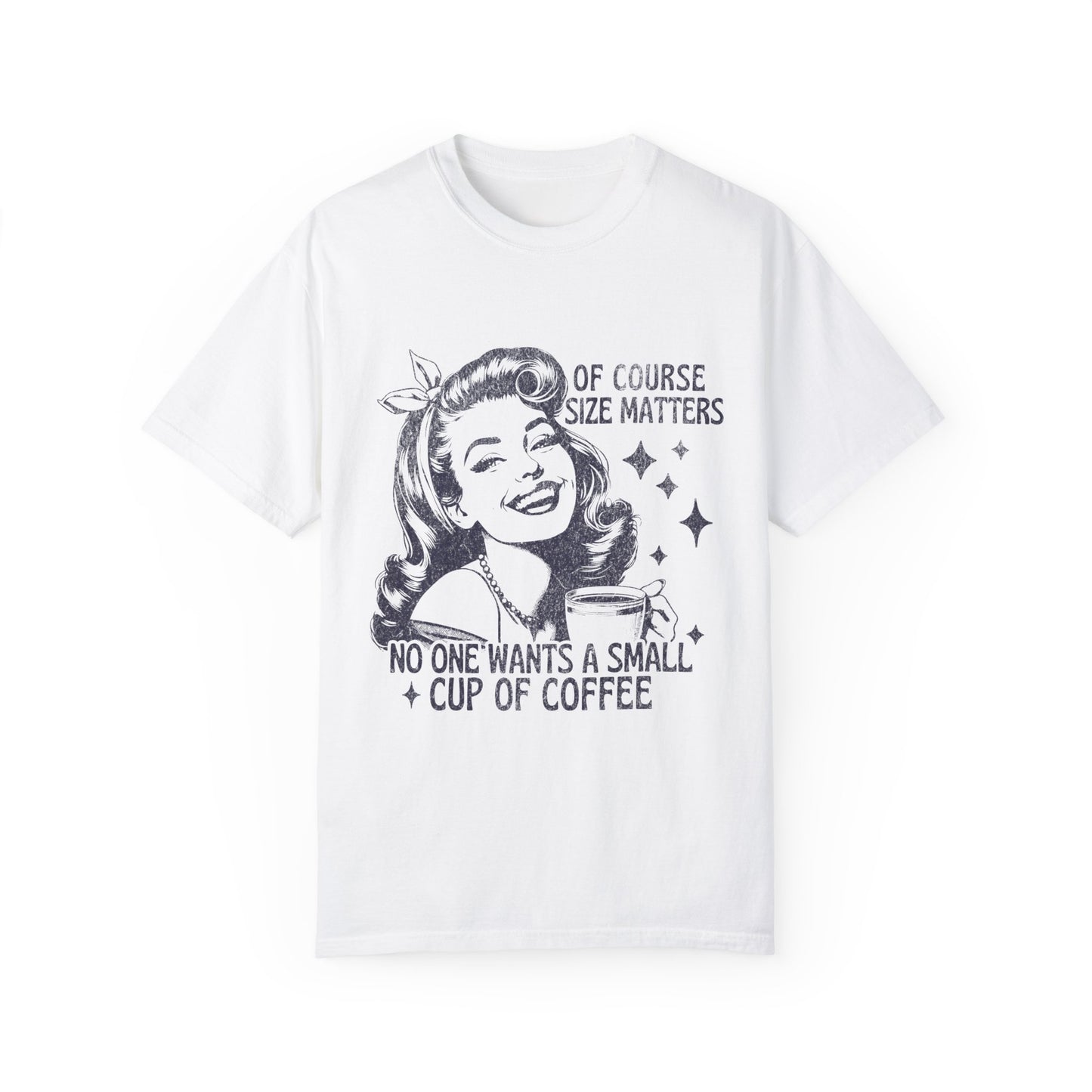 Funny Coffee Lover Unisex T-Shirt - "Size Matters"