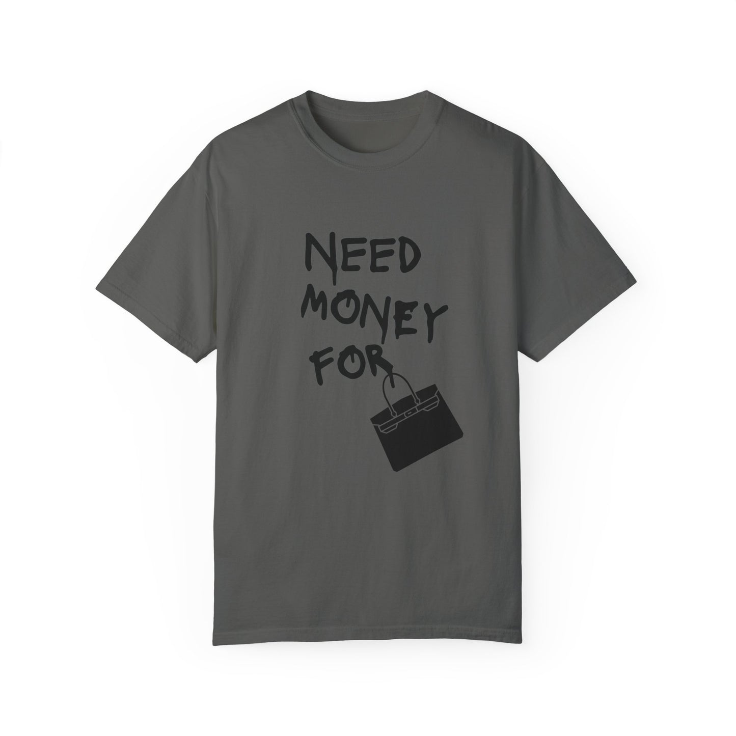 Need Money For Birkin T-shirt