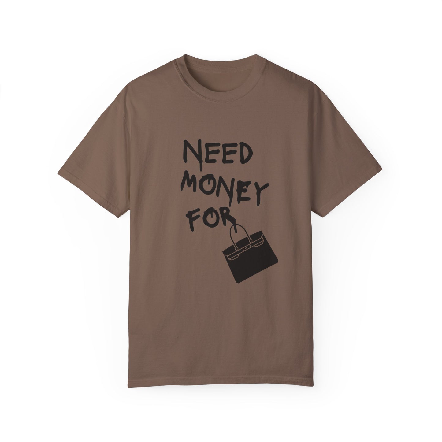 Need Money For Birkin T-shirt