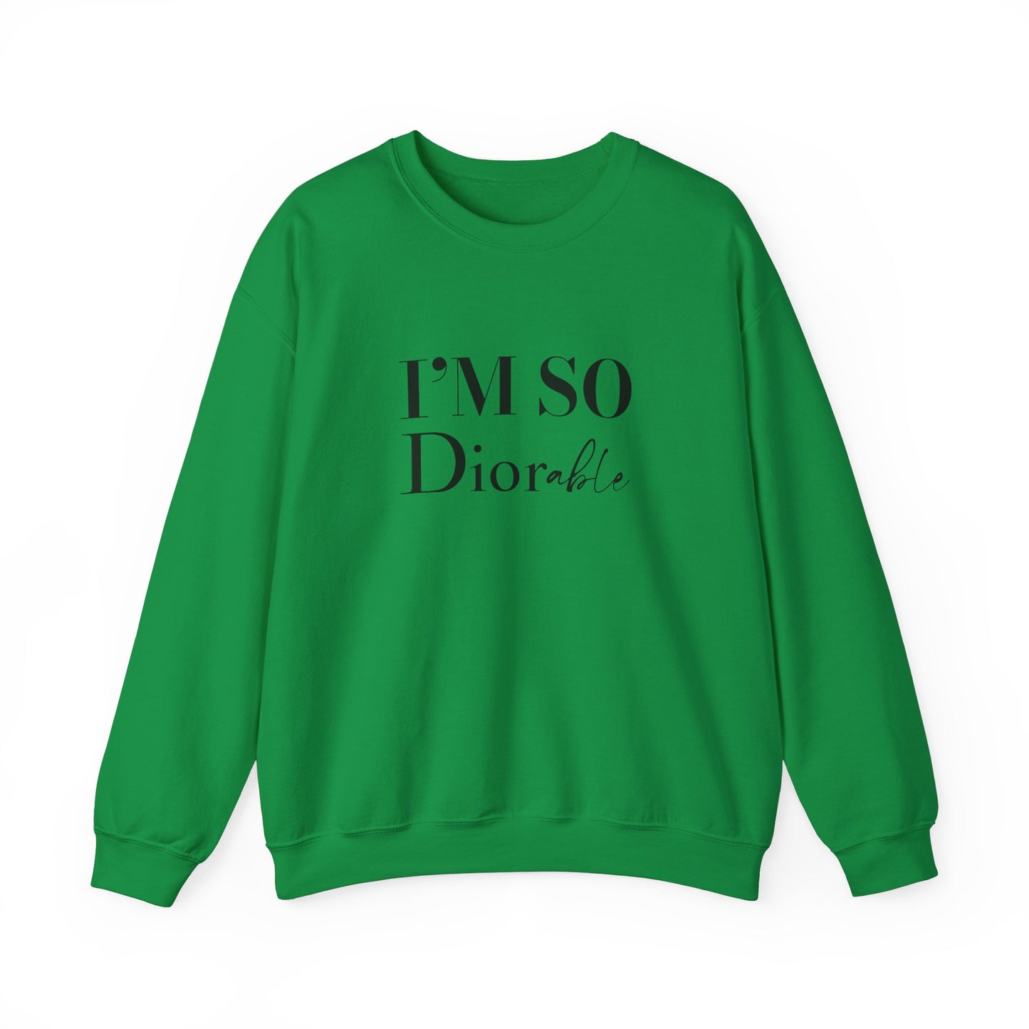 I’m So Diorable Crewneck Sweatshirt