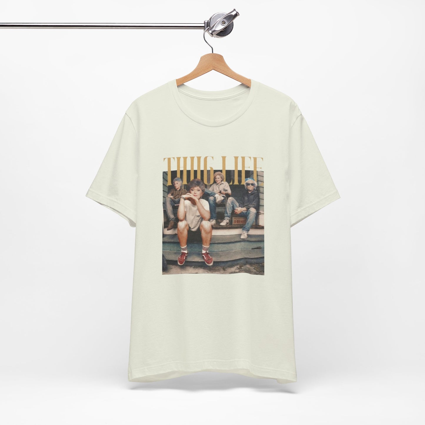 Thug Life- Golden Girls T-shirt