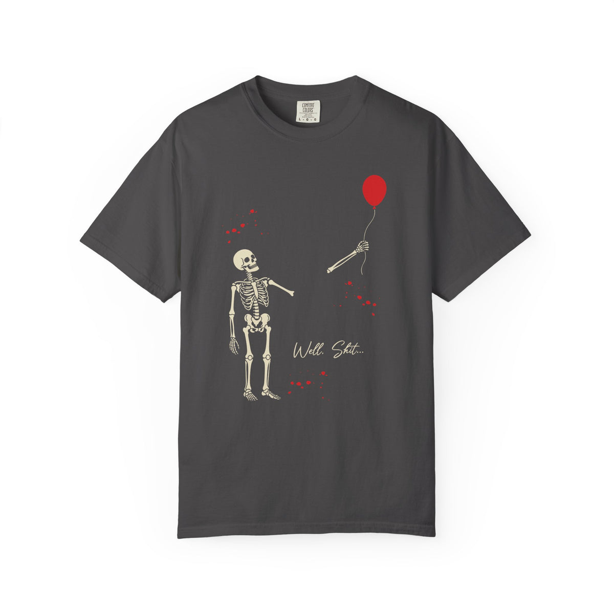 Skeleton & Red Balloon T‑Shirt — 'Well Shit' Vintage Garment‑Dyed Tee