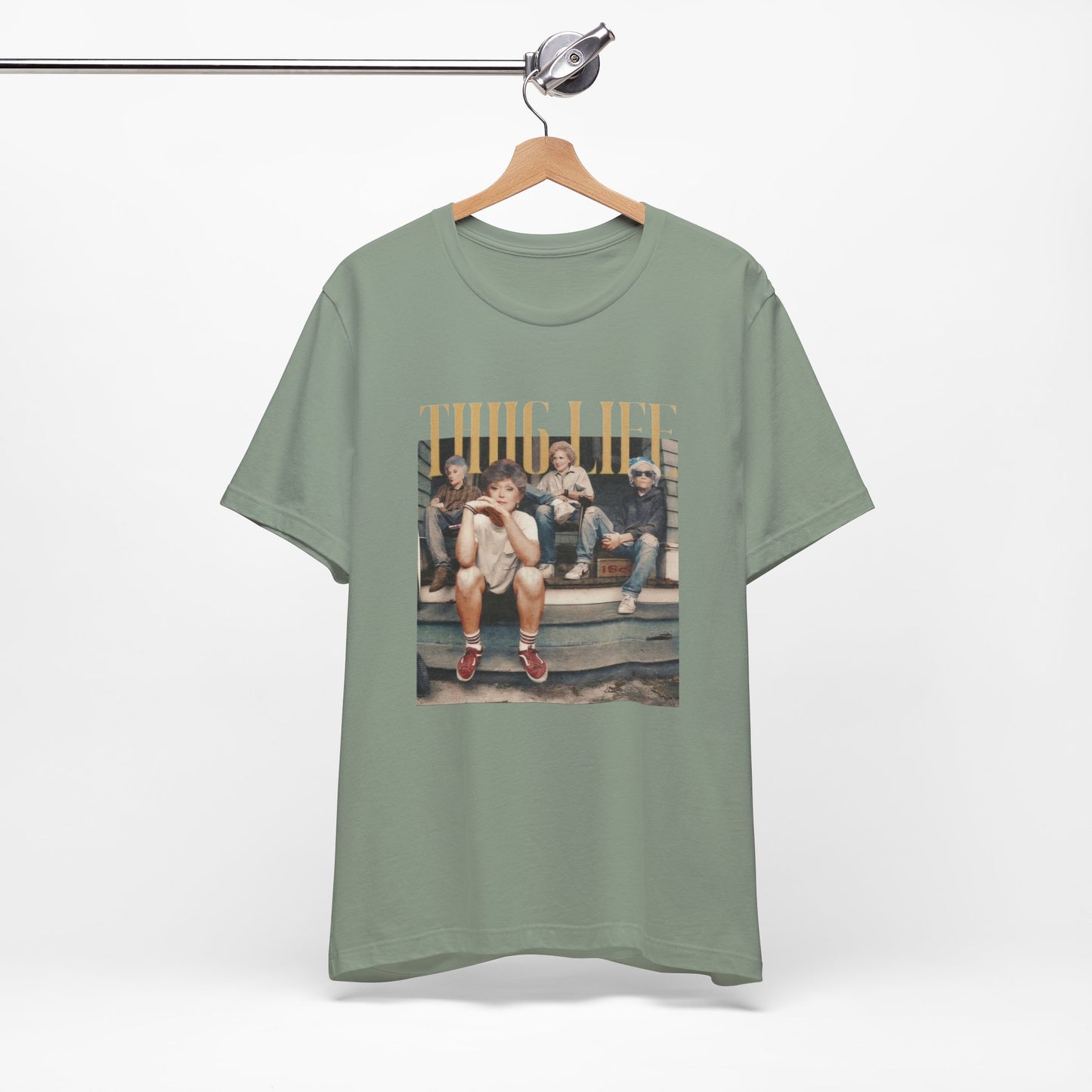 Thug Life- Golden Girls T-shirt