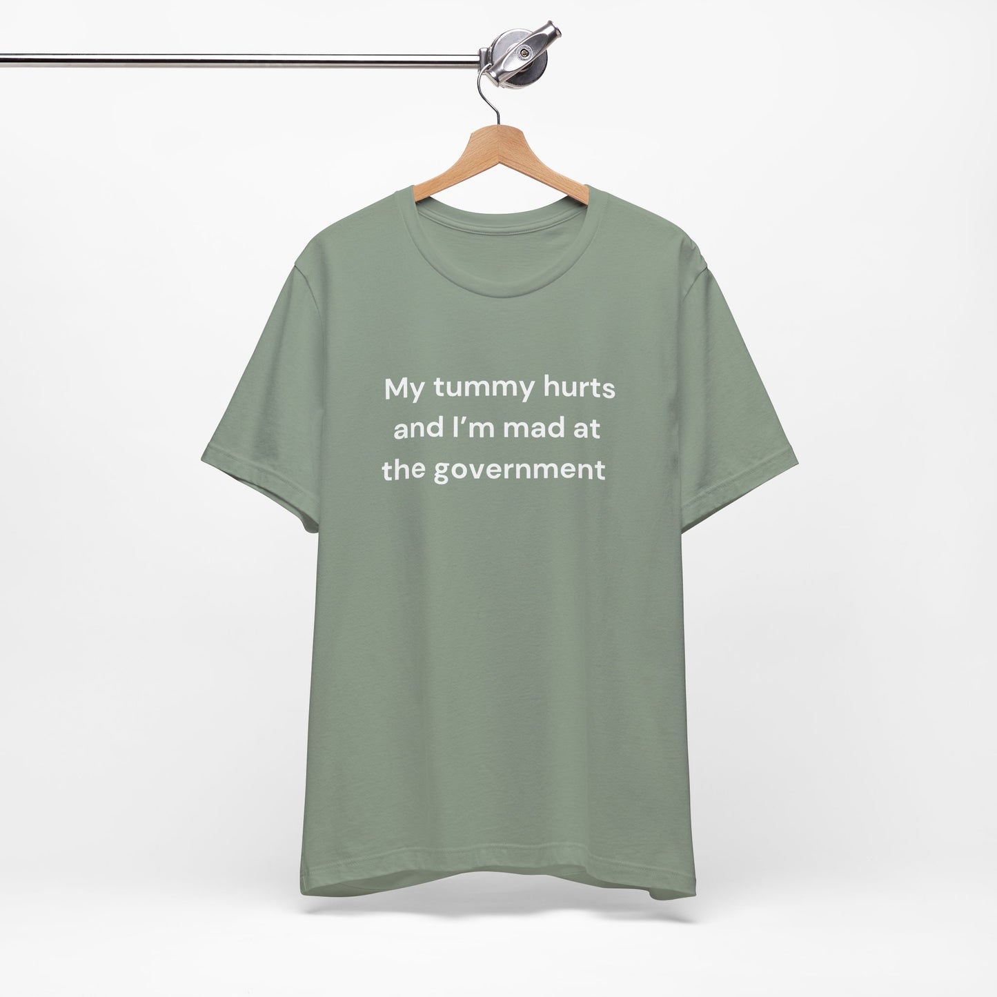 My Tummy Hurts T-shirt