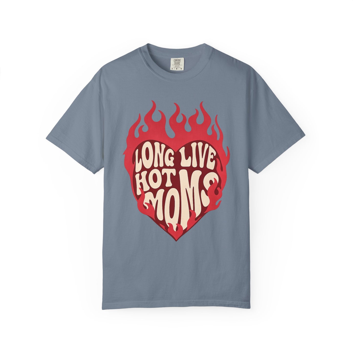Long live Hot Moms- Vintage T-shirt