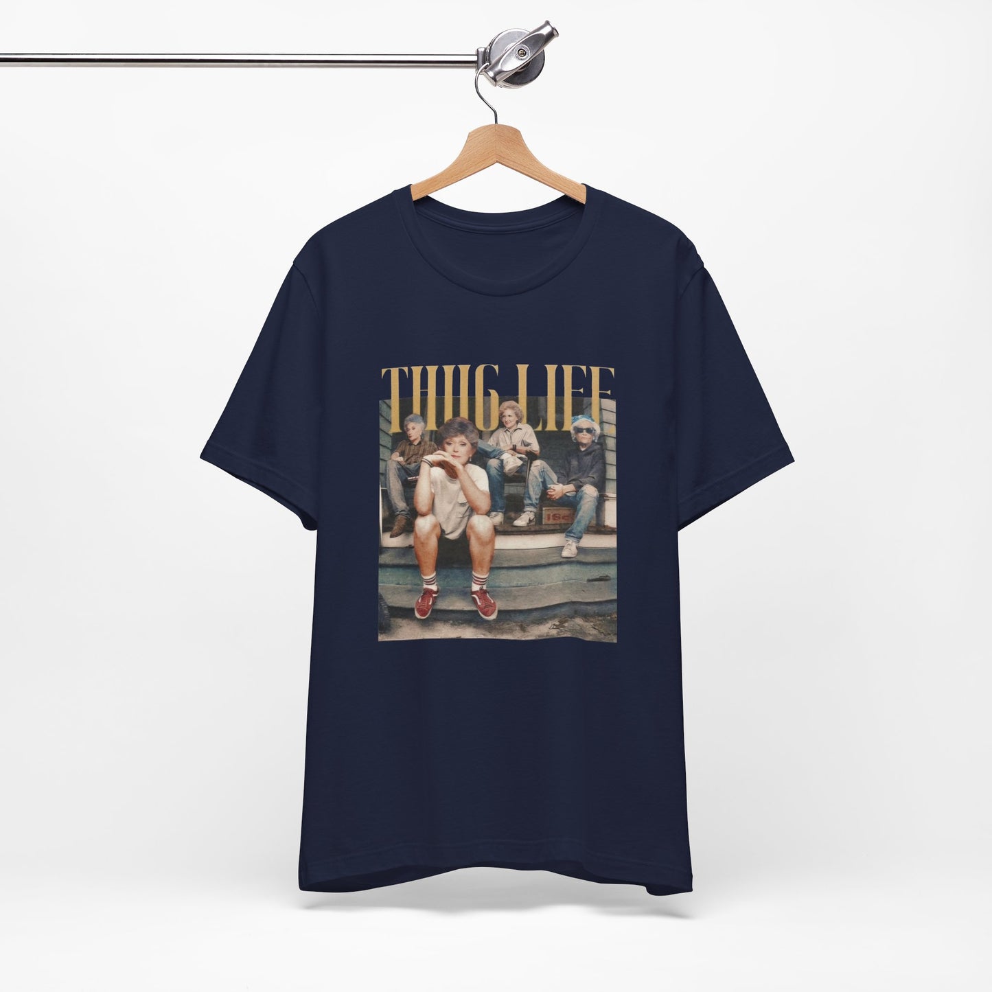 Thug Life- Golden Girls T-shirt