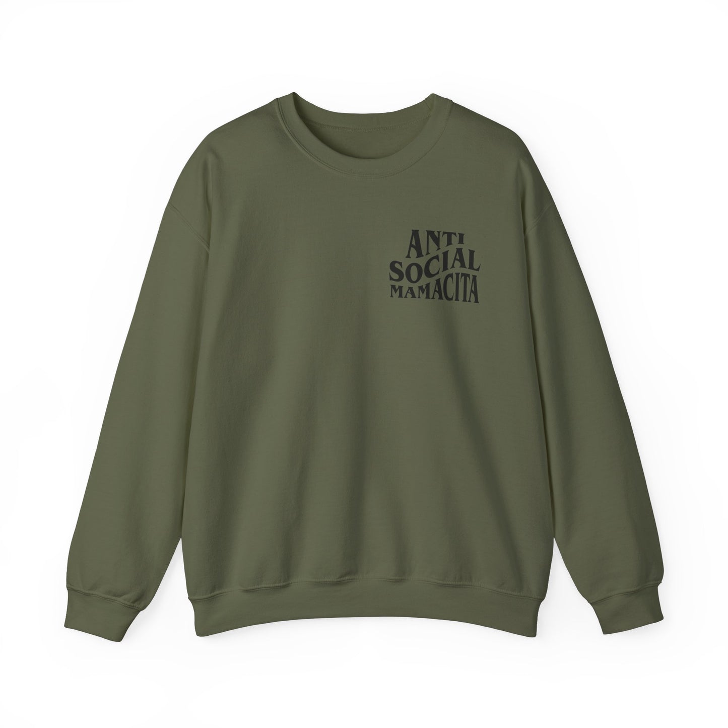 Anti Social Mamacita Sweatshirt