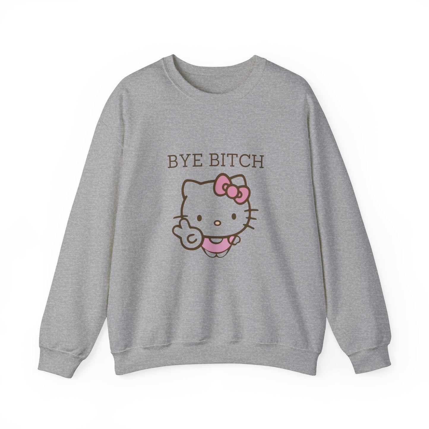 Bye Bitch Kitty Crewneck Sweatshirt