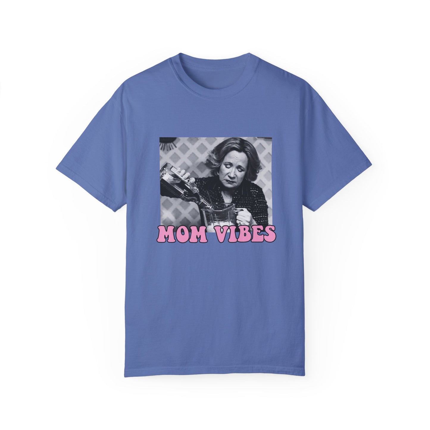 Mom Vibes T-shirt