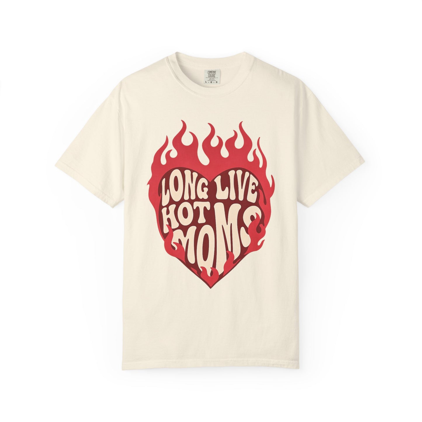 Long live Hot Moms- Vintage T-shirt