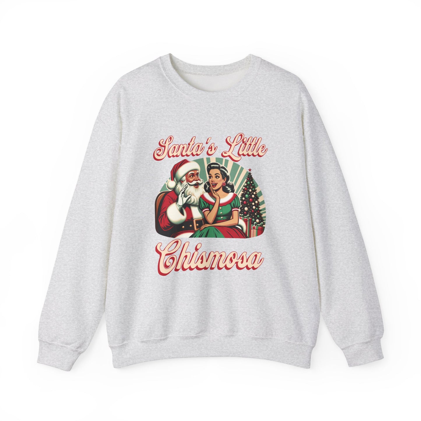 Santa’s Little Chismosa Christmas Sweatshirt