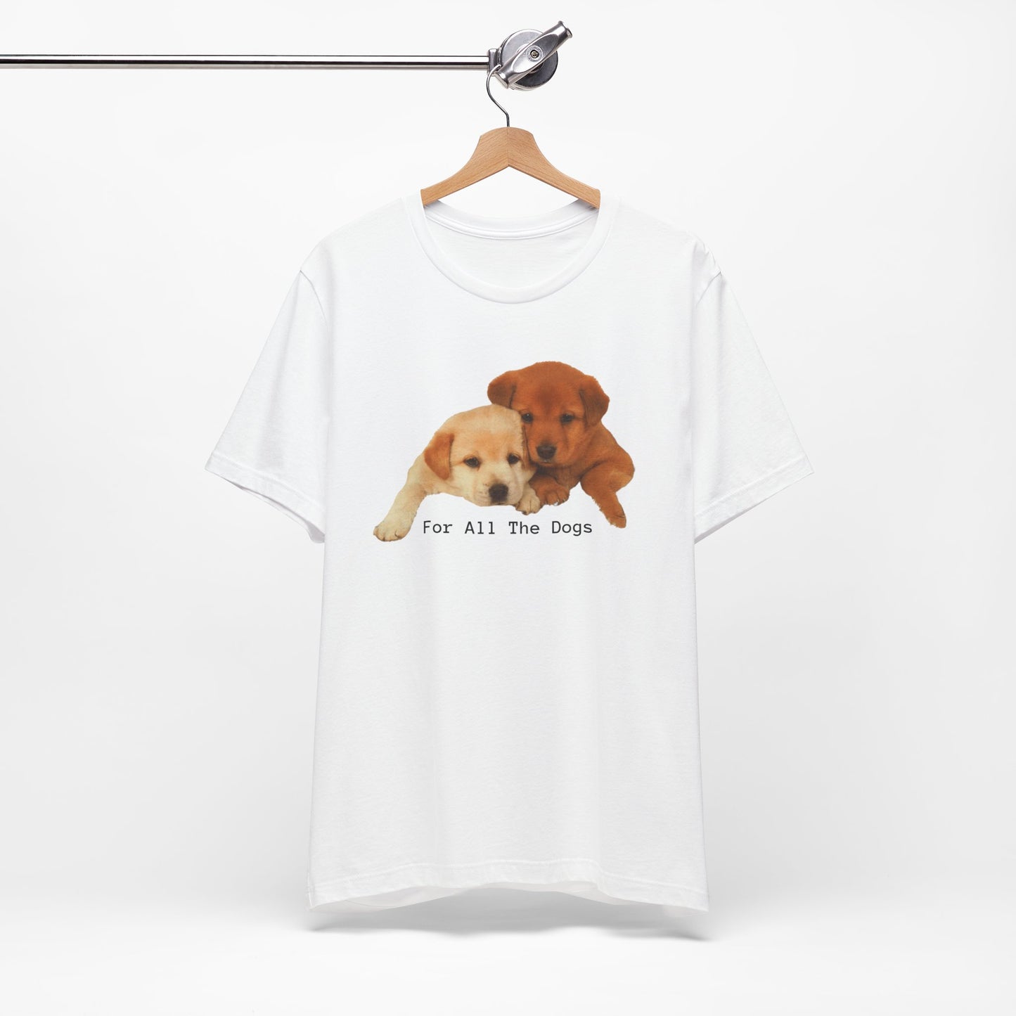 For All The Dogs T-shirt