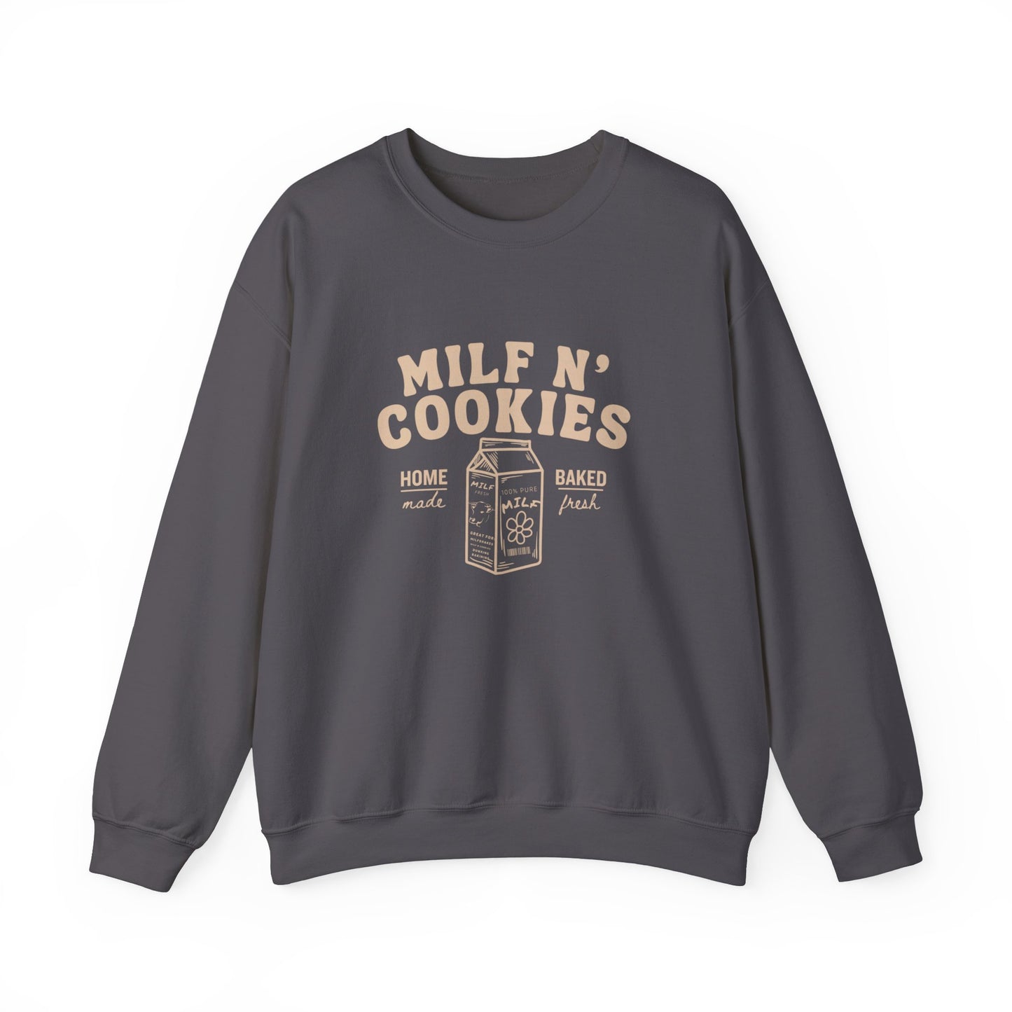 Milf N’ Cookies Crewneck Sweatshirt