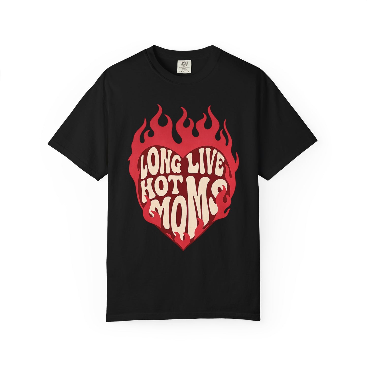 Long live Hot Moms- Vintage T-shirt