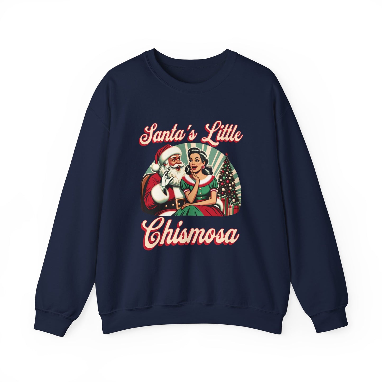 Santa’s Little Chismosa Christmas Sweatshirt