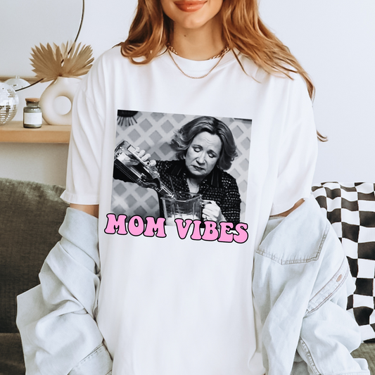 Mom Vibes T-shirt