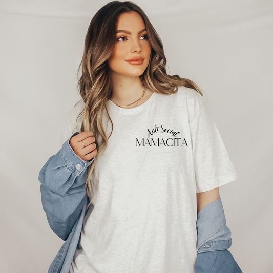 Anti-Social Mamacita T-shirt