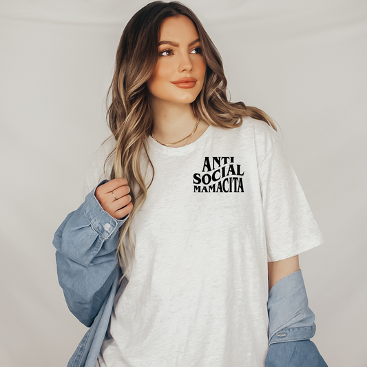 Anti Social Mamacita T-Shirt