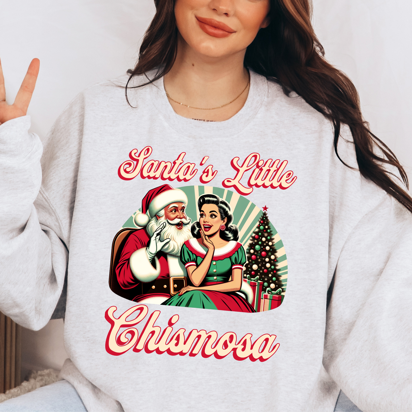 Santa’s Little Chismosa Christmas Sweatshirt